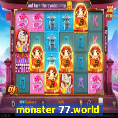 monster 77.world